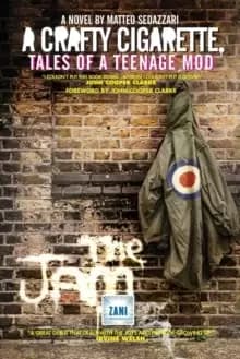 A Crafty Cigarette - Tales of a Teenage Mod