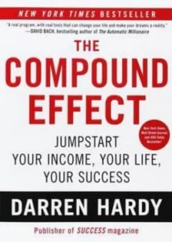 The Compound Effect by Darren Hardy Paperback