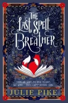 The last spell breather by Julie Myerson