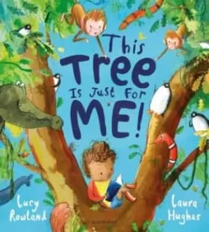 This tree is just for me! - Lucy Rowland - Hardback - Used