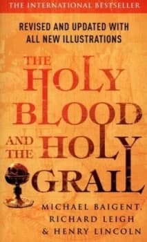 The Holy Blood and the Holy Grail by Henry Lincoln Paperback