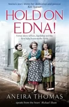 Hold on Edna by Aneira Thomas