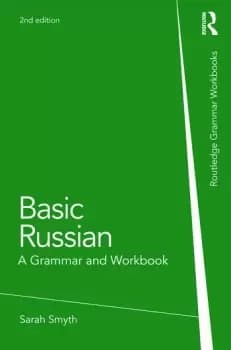Basic RussianA Grammar and Workbook