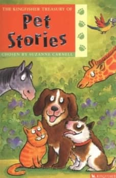 The Kingfisher Treasury of Pet Stories by Suzanne Carnell Paperback