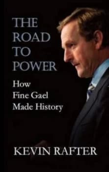 Road to Power by Kevin Rafter Paperback