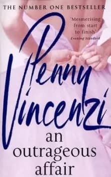 An outrageous affair by Penny Vincenzi