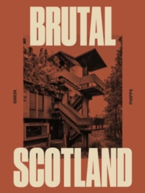 Brutal Scotland Hardback