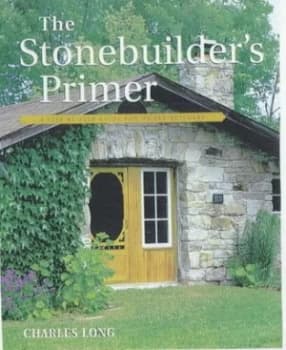 The Stonebuilders Primer by Charles Long Paperback