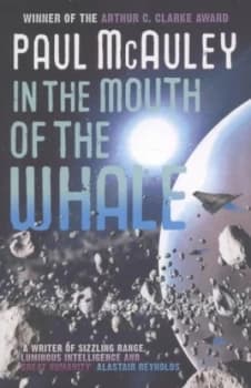 In the Mouth of the Whale by Paul Mcauley Book