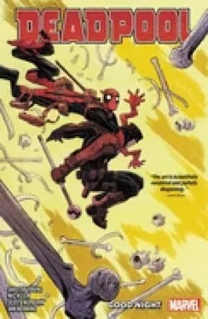 deadpool by skottie young vol 2 good night