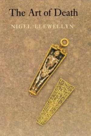 The art of death by Nigel Llewellyn