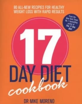 The 17 Day Diet Cookbook by Dr Mike Moreno Paperback