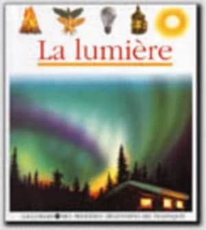Mes Premieres Decouvertes. La Lumiere Book