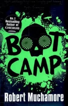 Boot Camp by Robert Muchamore Hardback