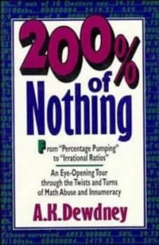 200 percent of Nothing by A. K. Dewdney Hardback