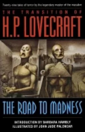 transition of h p lovecraft the road to madness