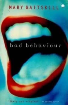 Bad Behaviour by Mary Gaitskill Paperback