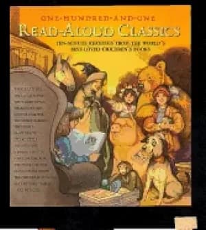 101 read aloud classics ten minute readings from the worlds best loved chil