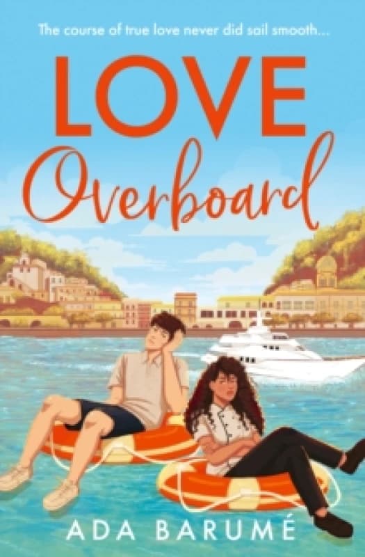 Love Overboard. Paperback. By Ada Barume Books