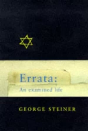 Errata by George Steiner