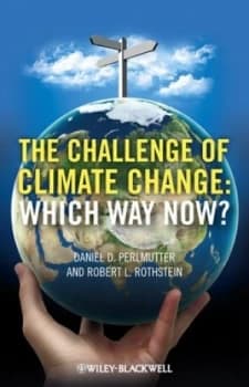 The Challenge of Climate Change by Daniel P. Perlmutter Book