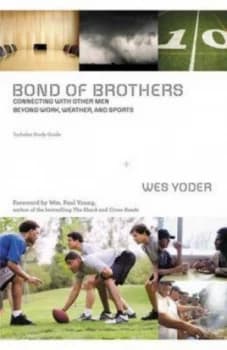 Bond of Brothers by Wes Yoder Book