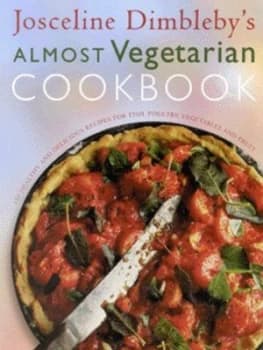Josceline Dimblebys Almost Vegetarian Cookbook by Josceline Dimbleby and Simon De Courcy Wheeler Paperback