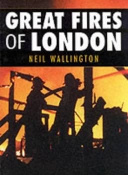 Great Fires of London by Neil Wallington Paperback