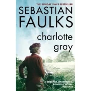 Charlotte Gray by Sebastian Faulks (Paperback, 1999)