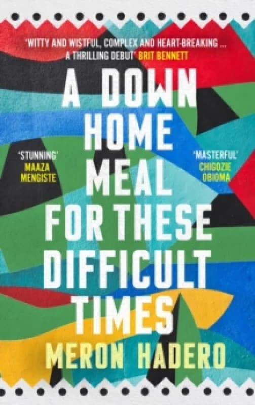 A Down Home Meal for These Difficult Times Paperback / softback