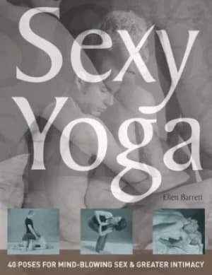 Sexy yoga by Ellen Barrett
