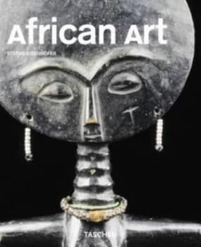African Art by Stefan Eisenhofer and Norbert Wolf Paperback