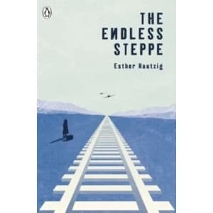 The Endless Steppe by Esther Hautzig (Paperback, 2016)