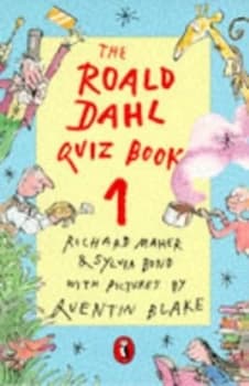 The Roald Dahl Quiz Book 1 by Sylvia Bond Paperback