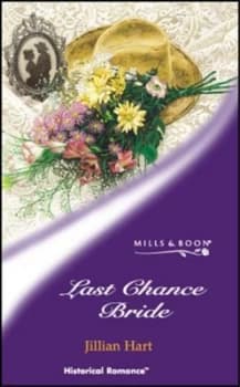 Last Chance Bride by Jillian Hart Book