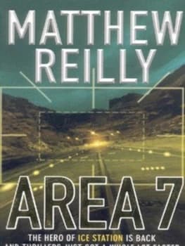 Area 7 by Matthew Reilly Paperback