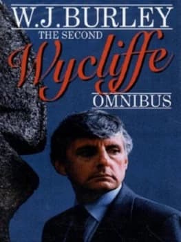 The Second Wycliffe Omnibus by W.J. Burley Hardback