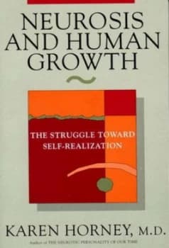 Neurosis and Human Growth by Karen Horney Book