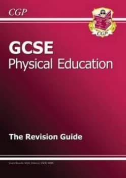 Gcse Physical Education. the Revision Guide Hardback