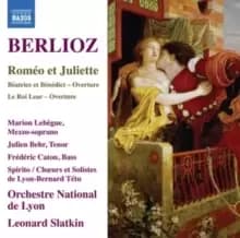 Berlioz: Romeo Et Juliette/Beatrice Et Benedict - Overture/...