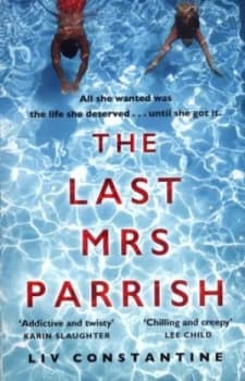 The Last Mrs Parrish by Liv Constantine Book