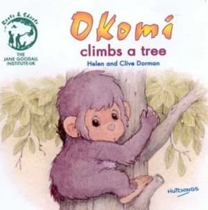 Okomi Climbs a Tree by Helen Dorman and Clive Dorman and Tony Hutchings Book