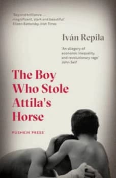 The Boy Who Stole Attilas Horse by Ivn Repila Paperback
