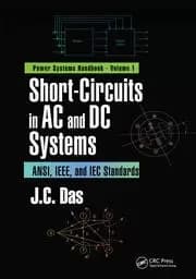 Short-Circuits in AC and DC Systems ANSI IEEE and IEC Standards