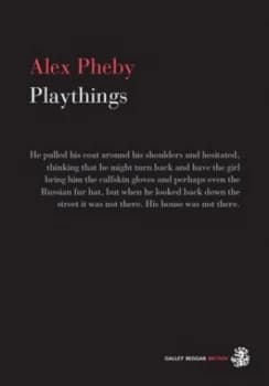 Playthings by Alex Pheby Paperback