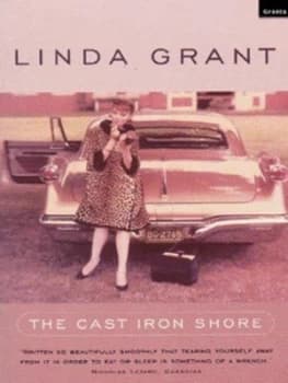 The Cast Iron Shore by Linda Grant Book