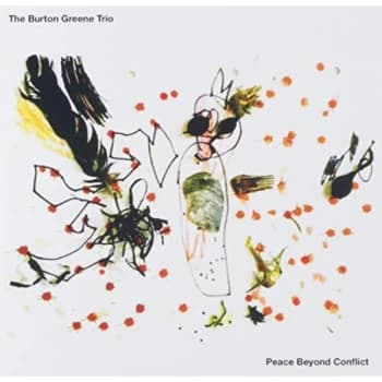 The Burton Green Trio - Peace Beyond Conflict CD