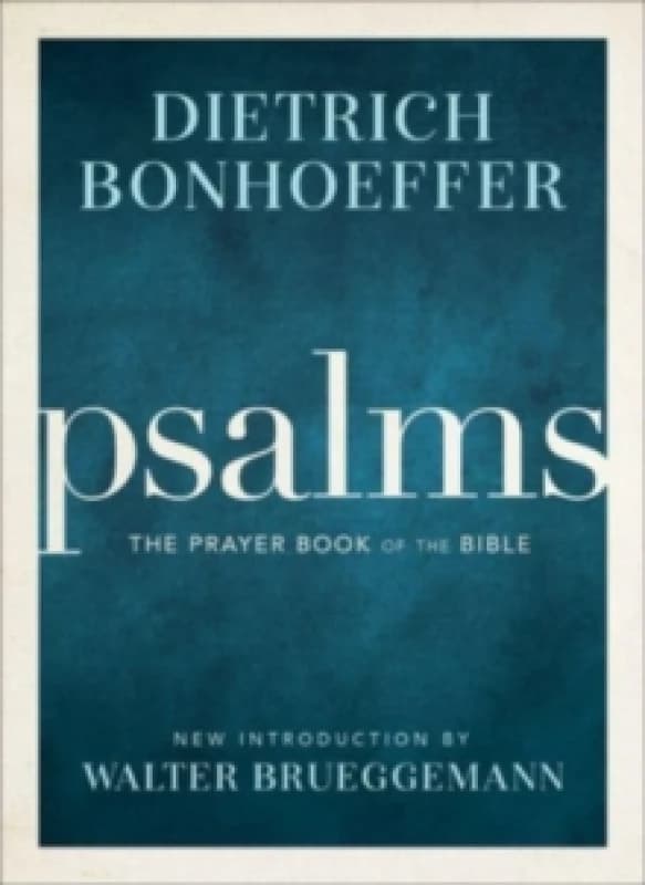 Psalms : The Prayer Book of the Bible Hardback