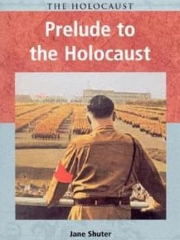 Prelude to the Holocaust by Jane Shuter Paperback