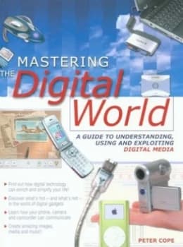 Mastering the Digital World by Peter Cope Paperback
